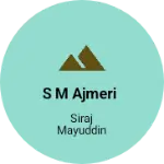 Business logo of S m ajmeri