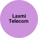 Business logo of Laxmi telecom