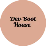 Business logo of DEV BOOT HOUSE
