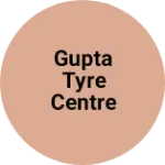 Business logo of Gupta Tyre centre