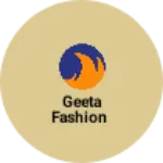 Business logo of Geeta Fashion