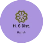 Business logo of H. S Dist.