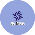 Business logo of JP TELORS
