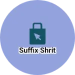 Business logo of Suffix shrit