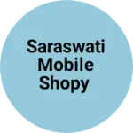 Business logo of Saraswati mobile shopy
