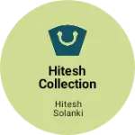 Business logo of Hitesh collection