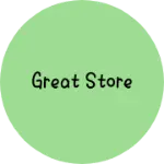 Business logo of Great store
