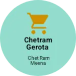 Business logo of Chetram Gerota
