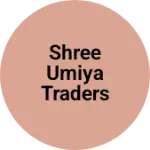 Business logo of Shree Umiya Traders