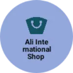 Business logo of Ali international shop