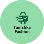 Business logo of Tanishka fashion