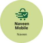 Business logo of Naveen mobile