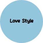 Business logo of Love style