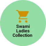 Business logo of Swami ladies collection