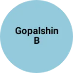 Business logo of Gopalshin B