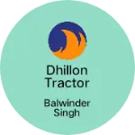 Business logo of Dhillon tractor spear parts bus stand joga
