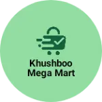 Business logo of Khushboo mega mart