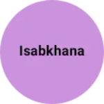 Business logo of Isabkhana