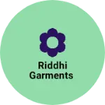 Business logo of Riddhi garments