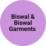 Business logo of Biswal & Biswal garments