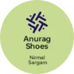 Business logo of Anurag shoes centre