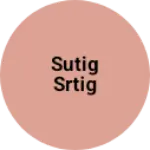 Business logo of Sutig srtig