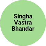 Business logo of Singha vastra bhandar