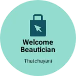 Business logo of Welcome beautician and fashion designer