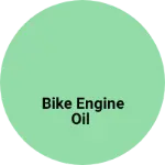 Business logo of Bike engine oil