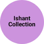 Business logo of Ishant Collection