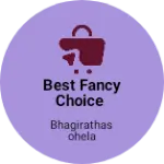 Business logo of Best Fancy Choice
