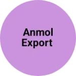 Business logo of Anmol export based out of Bangalore