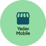 Business logo of Yadav mobile