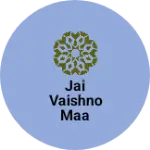 Business logo of Jai vaishno maa bangle store
