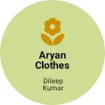Business logo of Aryan clothes shop