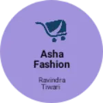 Business logo of Asha fashion store