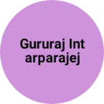 Business logo of Gururaj intarparajej