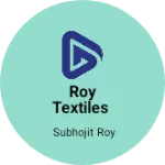 Business logo of Roy textiles