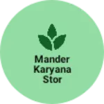 Business logo of Mander karyana stor