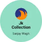 Business logo of JK collection