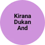 Business logo of Kirana dukan and online center