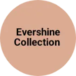 Business logo of Evershine collection