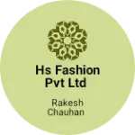 Business logo of Hs fashion pvt ltd