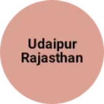 Business logo of Udaipur Rajasthan