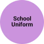 Business logo of School uniform