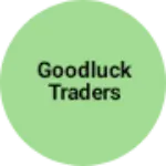 Business logo of Goodluck Traders