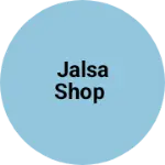 Business logo of Jalsa shop
