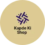Business logo of kapde ki shop