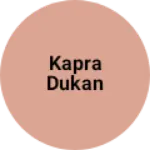Business logo of Kapra Dukan