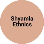 Business logo of Shyamla ethnics